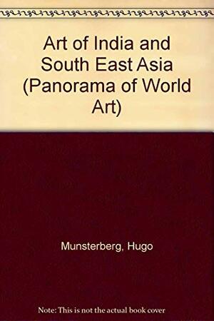 Art of India and Southeast Asia by Hugo Munsterberg