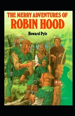 The Merry Adventures of Robin Hood-Original Edition(Illustrated) by Howard Pyle