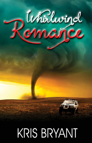 Whirlwind Romance by Kris Bryant