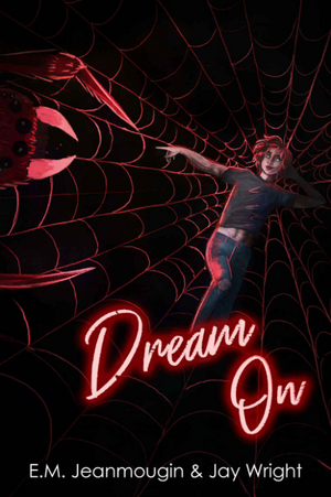 Dream On by Jay Wright, E.M. Jeanmougin