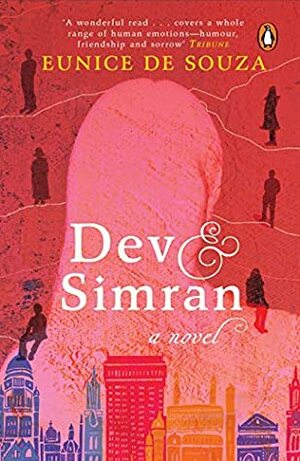 Dev & Simran by Eunice de Souza