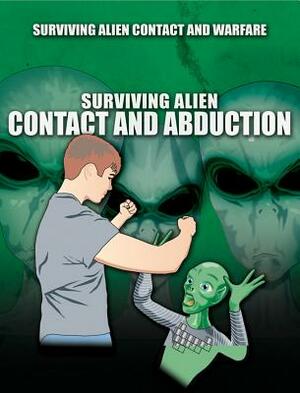Surviving Alien Contact and Abduction by Sean T. Page