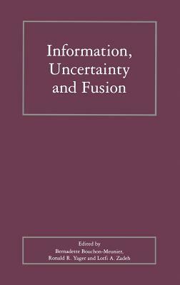 Information, Uncertainty and Fusion by 