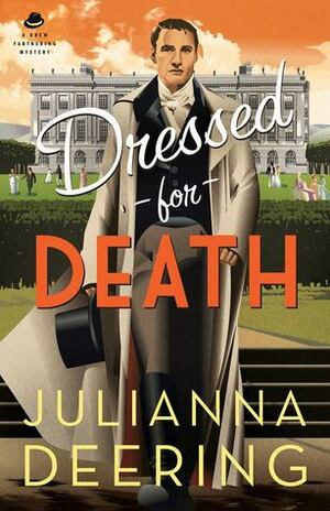 Dressed for Death by Julianna Deering, DeAnna Julie Dodson