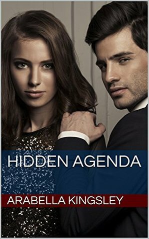 Hidden Agenda by Arabella Kingsley