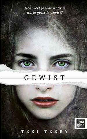 Gewist by Teri Terry