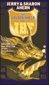 The Golden Shield of Ibf by Jerry Ahern, Sharon Ahern
