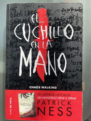 El cuchillo en la mano by Alexandre Casal Vázquez, Patrick Ness