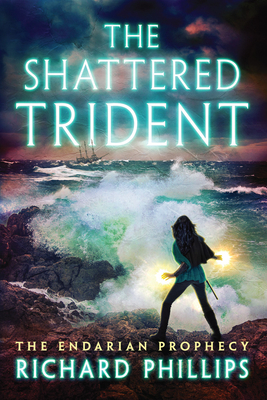 The Shattered Trident by Richard Phillips