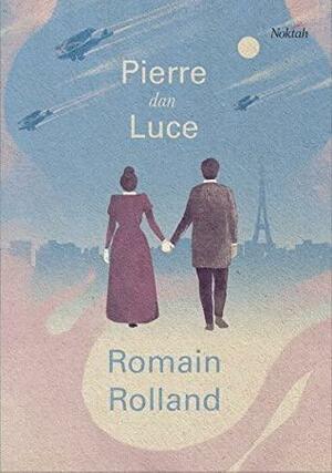 Pierre dan Luce by Romain Rolland