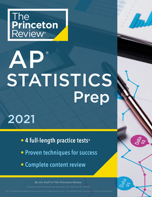 Princeton Review AP Statistics Prep, 2022: 5 Practice Tests + Complete Content Review + Strategies & Techniques by The Princeton Review