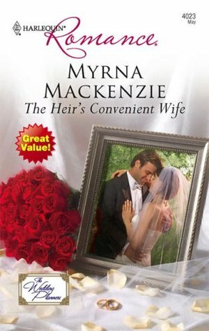 The Heir's Convenient Wife by Myrna Mackenzie