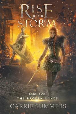 Rise of the Storm by Carrie Summers