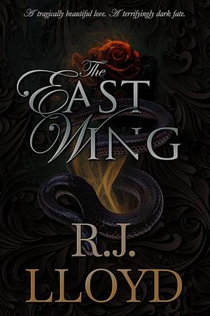 The East Wing by RJ Lloyd