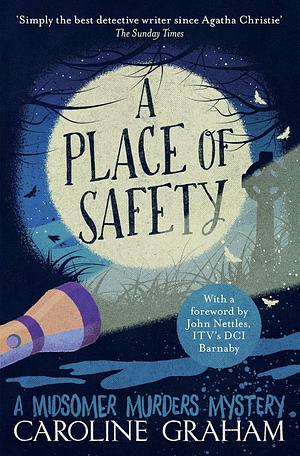 A Place Of Safety by Caroline Graham