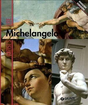 Artist's Life: Michelangelo by Enrica Crispino