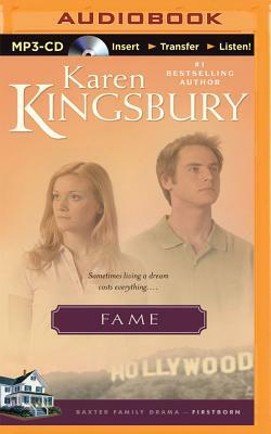 Fame by Karen Kingsbury