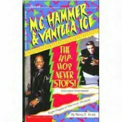 M.C. Hammer and Vanilla Ice by Nancy Krulik