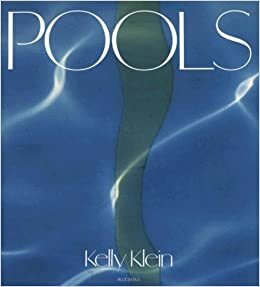 Pools by Esther Williams, Kelly Klein