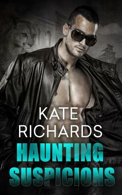 Haunting Suspicions by Kate Richards