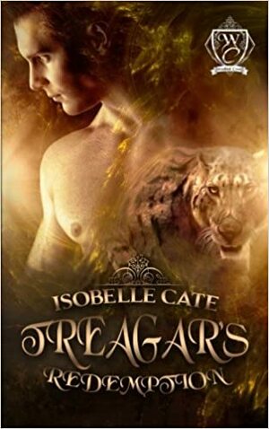 Treagar's Redemption by Isobelle Cate