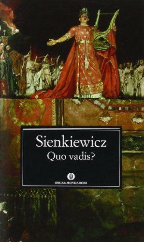 Quo vadis? by Henryk Sienkiewicz