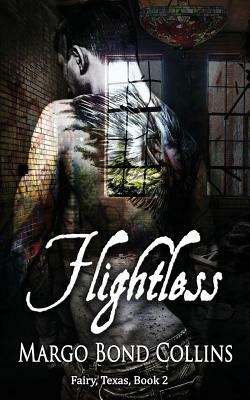 Flightless by Margo Bond Collins