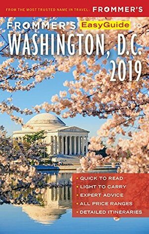 Frommer's Easyguide to Washington, D.C. 2019 by Elise Hartman Ford