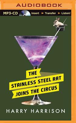 The Stainless Steel Rat Joins the Circus by Harry Harrison