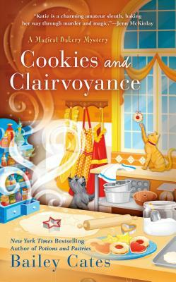 Cookies and Clairvoyance by Bailey Cates