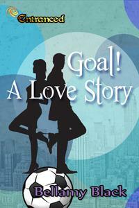 Goal: A Love Story by Bellamy Black