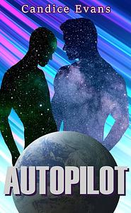 Autopilot by Candice Evans