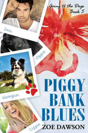 Piggy Bank Blues by Zoe Dawson