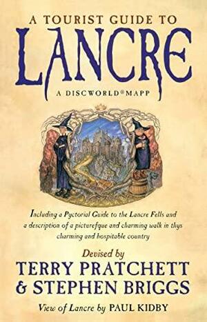 A Tourist Guide To Lancre: A Discworld Mapp by Stephen Briggs, Terry Pratchett
