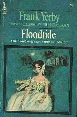 Floodtide by Frank Yerby