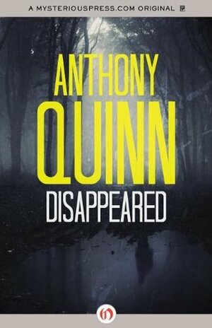 Disappeared by Anthony Quinn