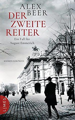 Der zweite Reiter by Alex Beer