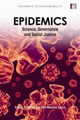 Epidemics: "Science, Governance and Social Justice" by Sarah Dry