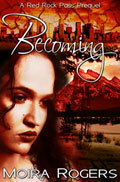 Becoming by Moira Rogers