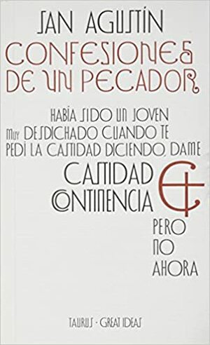 Confesiones de un Pecador by Saint Augustine of Hippo