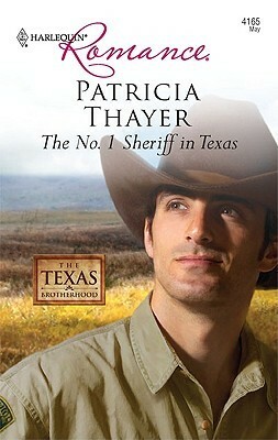 The No. 1 Sheriff in Texas by Patricia Thayer
