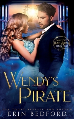 Wendy's Pirate by Erin Bedford