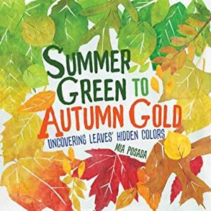 Summer Green to Autumn Gold by Mia Posada