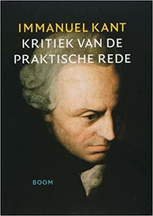 Kritiek van de praktische rede by Immanuel Kant