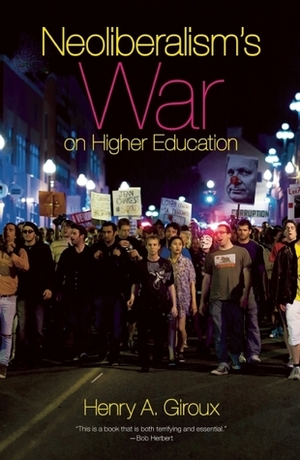 Higher Education After Neoliberalism by Henry A. Giroux