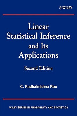 Linear Statistical Inference and Its Applications by C. Radhakrishna Rao