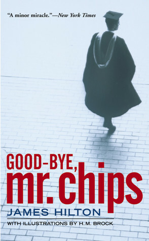Goodbye, Mr. Chips: Large Print by James Hilton
