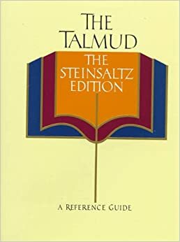 Talmud Reference Guide (Talmud the Steinsaltz Edition) by Adin Even-Israel Steinsaltz