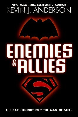 Enemies & Allies by Kevin J. Anderson