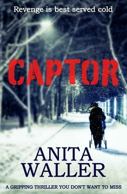 Captor by Anita Waller